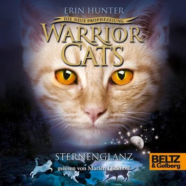 Warrior Cats - Die neue Prophezeiung. Sternenglanz - Erin Hunter