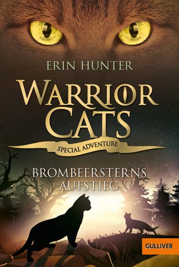 Warrior Cats - Special Adventure. Brombeersterns Aufstieg - Erin Hunter - Johannes Wiebel