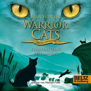 Warrior Cats - Special Adventure 4. Streifensterns Bestimmung - Erin Hunter