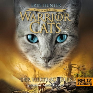 Warrior Cats - Zeichen der Sterne. Der vierte Schüler - Erin Hunter - Johannes Wiebel