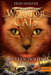 Warrior Cats - Zeichen der Sterne, Der verschollene Krieger
