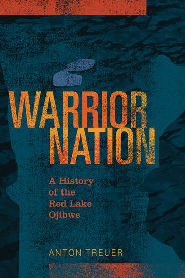 Warrior Nation - Anton Treuer