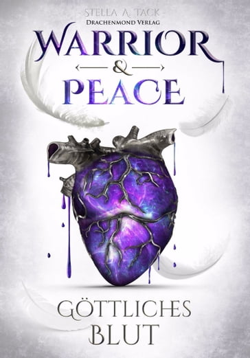 Warrior & Peace - Stella A. Tack