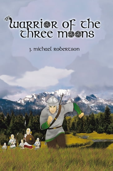 Warrior of the Three Moons - J. Michael Robertson