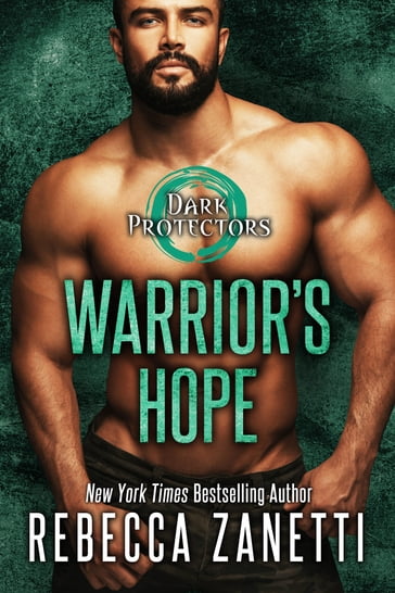Warrior's Hope - Rebecca Zanetti