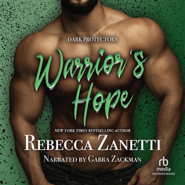 Warrior's Hope - Rebecca Zanetti