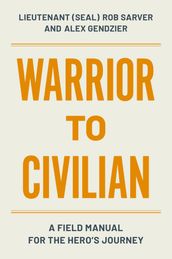 Warrior to Civilian