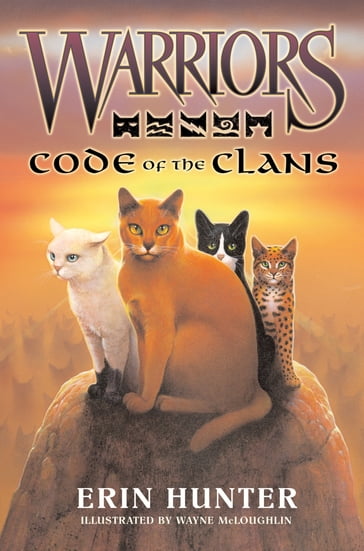 Warriors: Code of the Clans - Erin Hunter