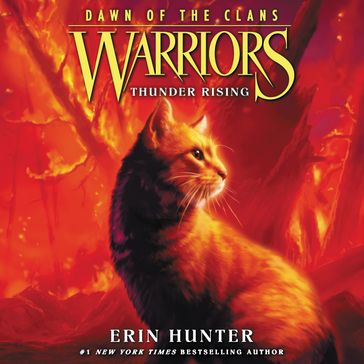 Warriors: Dawn of the Clans #2: Thunder Rising - Erin Hunter
