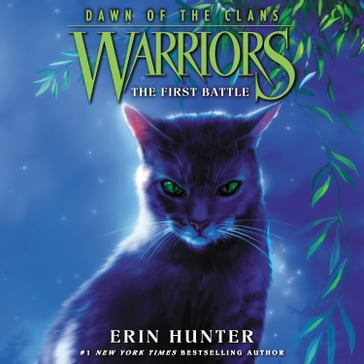 Warriors: Dawn of the Clans #3: The First Battle - Erin Hunter
