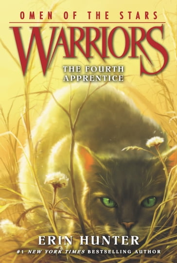 Warriors: Omen of the Stars #1: The Fourth Apprentice - Erin Hunter