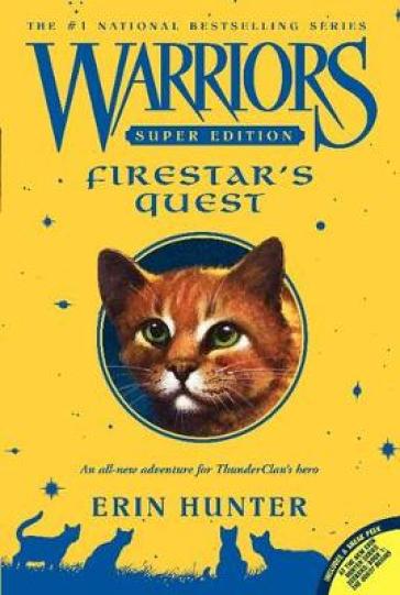 Warriors Super Edition: Firestar's Quest - Erin Hunter