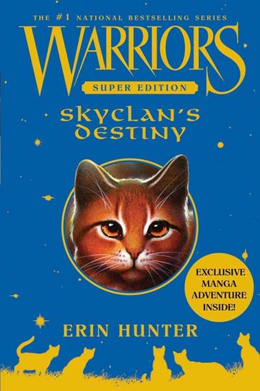 Warriors Super Edition: SkyClan's Destiny - Erin Hunter