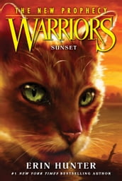 Warriors: The New Prophecy #6: Sunset