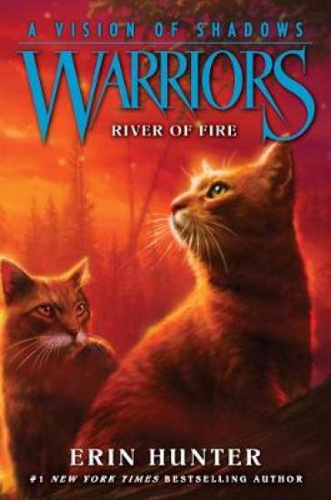 Warriors: A Vision of Shadows #5: River of Fire - Erin Hunter