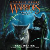 Warriors: A Vision of Shadows #2: Thunder and Shadow