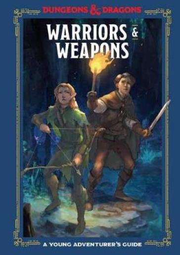 Warriors and Weapons - Dungeons and Dragons
