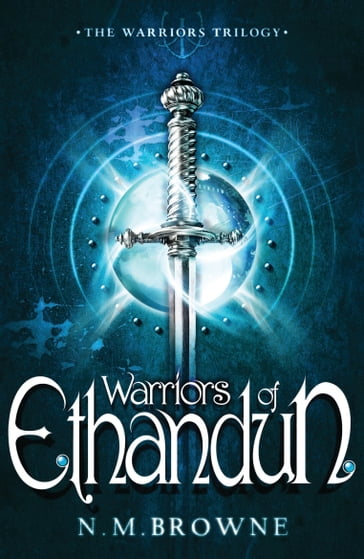 Warriors of Ethandun - N.M. Browne