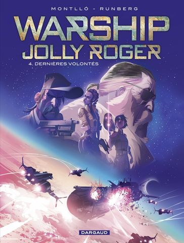 Warship Jolly Roger - Tome 4 - Dernières volontés - Sylvain Runberg