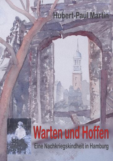 Warten und Hoffen - Hubert-Paul Martin - Angelika Lubon