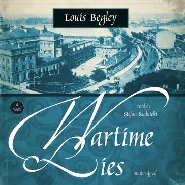 Wartime Lies - Louis Begley