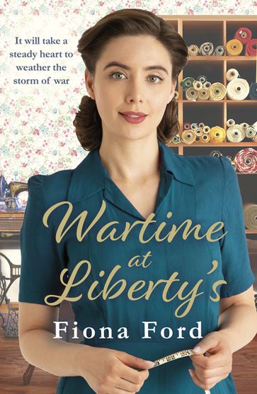 Wartime at Liberty's - Fiona Ford