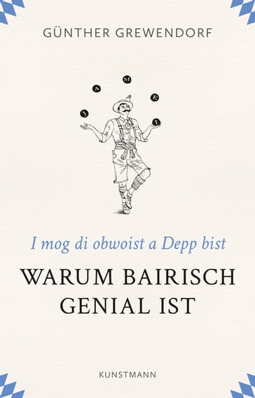 Warum Bairisch genial ist - Gunther Grewendorf