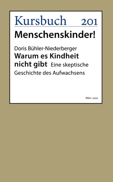 Warum es Kindheit nicht gibt - Prof. Dr. Doris Buhler-Niederberger