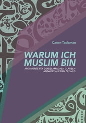 Warum ich Muslim bin