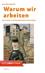 Warum wir arbeiten