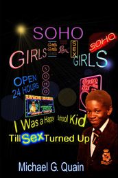 I Was A Happy School Kid Until Sex Turned Up