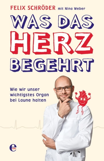 Was das Herz begehrt - Felix Schroder - Nina Weber