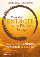 Was die Energie zum Fließen bringt