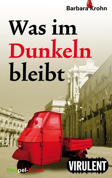 Was im Dunkeln bleibt - Barbara Krohn