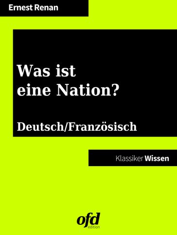 Was ist eine Nation? - Qu'est-ce que une nation? - Ernest Renan