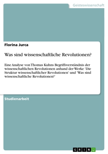 Was sind wissenschaftliche Revolutionen? - Florina Jurca