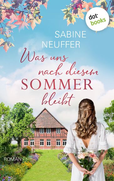 Was uns nach diesem Sommer bleibt - Sabine Neuffer