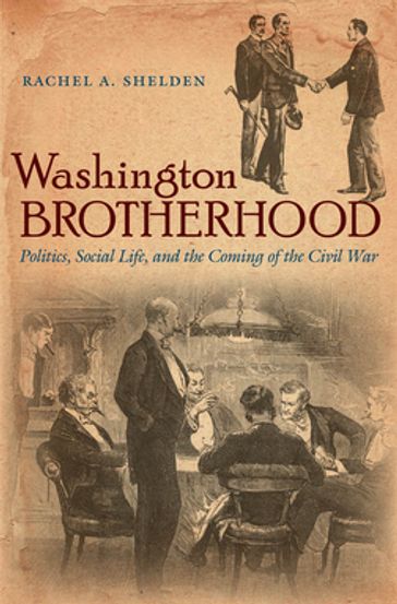 Washington Brotherhood - Rachel A. Shelden