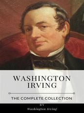 Washington Irving The Complete Collection