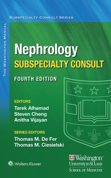 Washington Manual Nephrology Subspecialty Consult - Anitha Vijayan - Steven Cheng - Tarek Alhamad