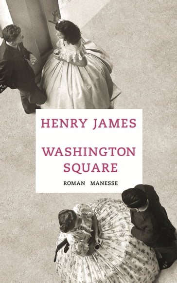 Washington Square - James Henry - Bettina Blumenberg