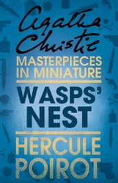 Wasps  Nest: A Hercule Poirot Short Story