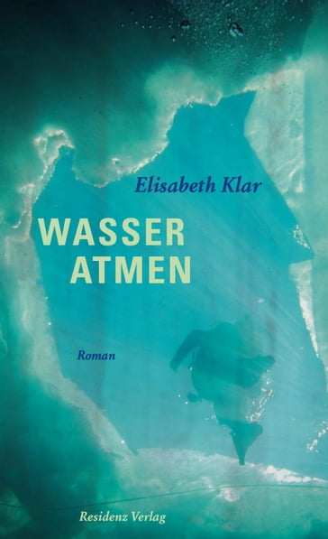 Wasser atmen - Elisabeth Klar