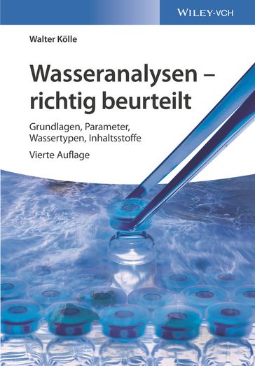 Wasseranalysen - richtig beurteilt - Walter Kolle