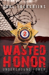 Wasted Honor 2