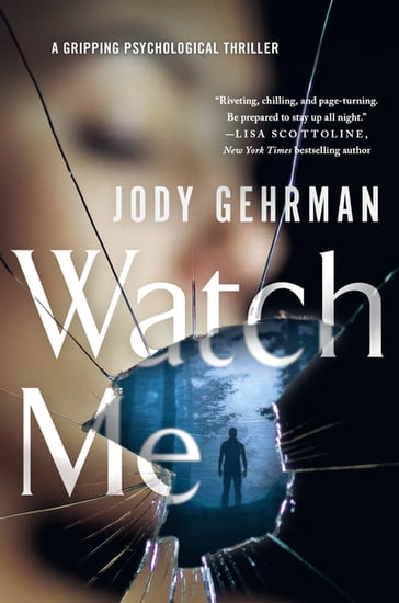 Watch Me - Jody Gehrman