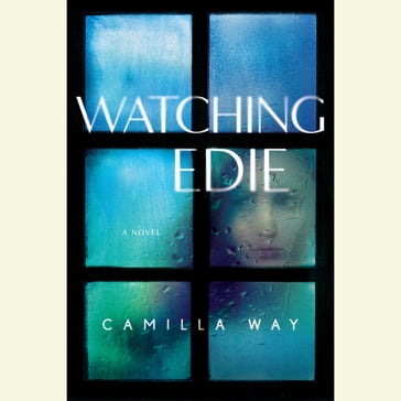 Watching Edie - Camilla Way