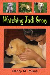 Watching Jodi Grow