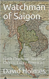 Watchman of Saigon