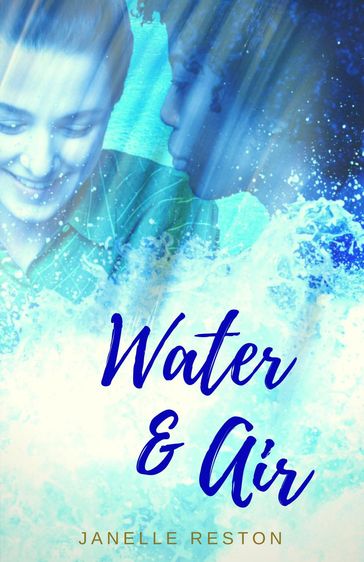 Water & Air - Janelle Reston